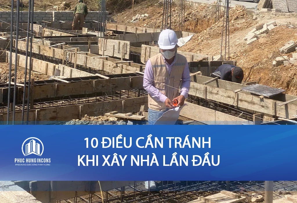 10 điều cần tránh khi xây nhà lần đầu